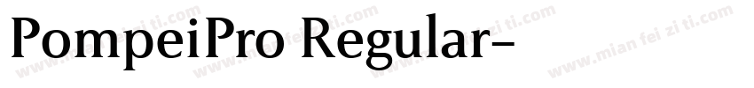 PompeiPro Regular字体转换